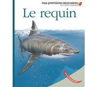 Le requin Collectif (Auteur), Raoul Sautai (Illustration), Ute Fuhr (Illustration)