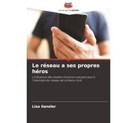 Le réseau a ses propres héros: L'influence des leaders d'opinion parasociaux à l'exemple du réseau de contenu funk