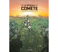 Le réseau Comète - histoire complète La ligne d'évasion des pilotes alliés - Jean-Yves Le Naour - Bamboo Eds - cartonné - Bande dessinée