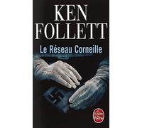 Le Réseau Corneille de Follett, Ken (2004) Poche