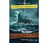 Le réseau Daedalus C.H. De Burgh (Auteur)