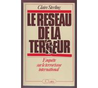 Le réseau de la terreur - Enquête sur le terrorisme international