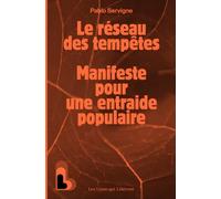 Le réseau des tempêtes: Manifeste pour une entraide populaire généralisée