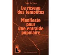 Le réseau des tempêtes Pablo Servigne (Auteur)
