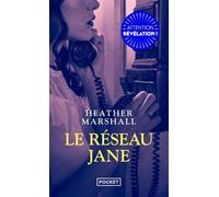 Le Réseau Jane - Heather Marshall - Pocket - Poche - Roman