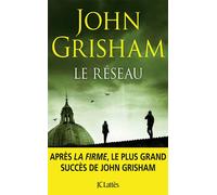 Le réseau - John Grisham - Lattes - broché - Roman