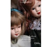 Le réseau Lola. Sans aucune raison apparente - Claudine Deloget - Hello - broché - Roman