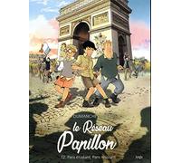 Franck Dumanche – Le Réseau Papillon – Tome 2 : Paris étudiant, Paris résistant – Éditions Jungle