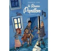 Le Réseau Papillon - Tome 4 Les combattantes de l'ombre Franck Dumanche (Auteur), Nicolas Otero (Dessinateur)