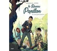 Franck Dumanche – Le Réseau Papillon – Tome 6 : Une guerre sans fin – Cartonné