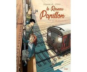Le Réseau Papillon - Tome 7 Les rails de la honte Franck Dumanche (Auteur), Michel-Yves Schmitt (Auteur), Nicolas Otéro (Dessinateur)