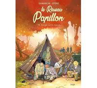 Franck Dumanche & Michel-Yves Schmitt – Le Réseau Papillon Tome 8 : Danger sur le maquis – Cartonné