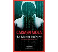Carmen Mola, traduit par Anne Proenza – Le Réseau Pourpre – Actes Sud