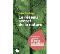 Le Réseau Secret De La Nature