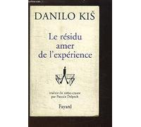 Le Résidu amer de l'expérience