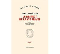 Le respect de la vie privée