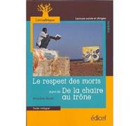 Le respect des morts suivi de De la chaire au trône Suivi de De la chaire au trône - Amadou Koné - Edicef - relié - Scolaire / Universitaire