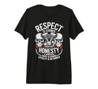 Le Respect est gagné L'honnêteté est appréciée Motard Moto T-Shirt Haut de Gamme