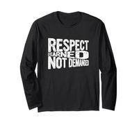 Le Respect est gagné, Pas exigé - Respect Manche Longue