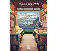 Le restaurant des recettes oubliées : à la carte