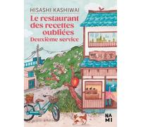 LE RESTAURANT DES RECETTES OUBLIEES T2 DEUXIEME SERVICE