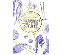 Le restaurant des recettes oubliées: Édition luxe (1)