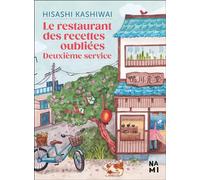 LE RESTAURANT DES RECETTES OUBLIEES T2 DEUXIEME SERVICE