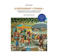 Le restaurant Tchara Une exploration filmique à la lisière d'un quartier périphérique de Ouagadougou (Burkina Faso) - Julie Courel - Hermann - Livre CD - Essai CD