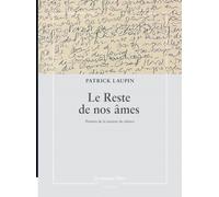 Le Reste de nos âmes: Poèmes de la maison du silence