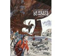 Le Reste du monde Intégrale 1 - Jean-Christophe Chauzy - Casterman - relié - Bande dessinée