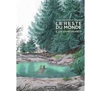 Le Reste du monde: Les jours heureux (5)