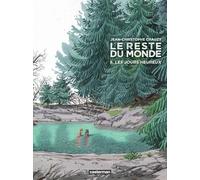 Le Reste du monde: Les jours heureux (5)