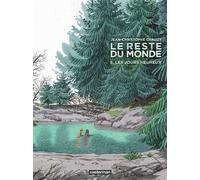 Le Reste du monde: Les jours heureux (5)