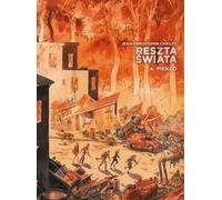 Le reste du monde tome 4 Inferno - Jean-Christophe Chauzy (Buch auf Polnisch)