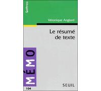Le Résumé de texte - - Véronique Anglard - Seuil - Livre