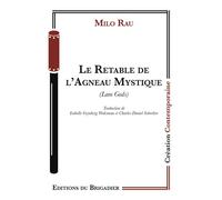 Le Retable de l'Agneau Mystique - Milo Rau - Du Brigadier Editions - broché - Théâtre