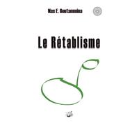 Le Rétablisme Le retablisme - Nasr Eddine Boutammina - Books On Demand - broché - Essai