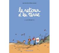 Le Retour à la terre - Tome 2 - Les Projets - Manu Larcenet - Dargaud - cartonné - Bande dessinée
