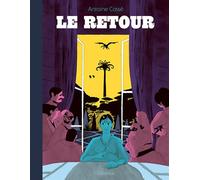 Le retour - Antoine Cossé - Cornelius Eds - broché - Bande dessinée