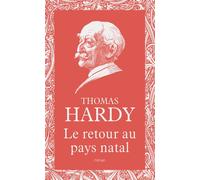 Le retour au pays natal - Thomas Hardy - Archipoche - Poche - Roman