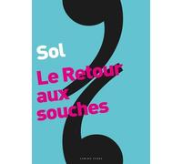 Le Retour aux souches