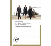 Le retour d expérience organisationnel - Apedome-K - P.academiques Francophones - broché - Essai