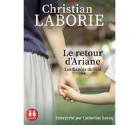 Le retour d'Ariane - Les fiancées de l'été 1 CD audio - Christian Laborie - Sixtrid - Texte lu (CD) - Textes lus CD