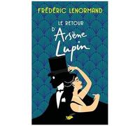 Le Retour D'arsène Lupin
