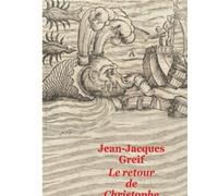 Le retour de christophe colomb (gf) - Jean-Jacques Greif - Ecole Des Loisirs - broché - Roman adolescent dès 13 ans