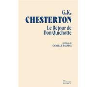 Le retour de Don Quichotte - Gilbert Keith Chesterton - La Onzieme Heure - broché - Roman