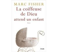 Le Retour De La Coiffeuse De Dieu