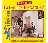 Le Retour De La Famille Hernandez : Volume 2 (2cd) - Collection Les Rois Du Rire