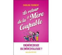 Le Retour De La Mère Coupable