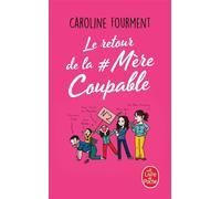 Le retour de la mère coupable - Caroline Fourment - Lgf - Poche - Bande dessinée